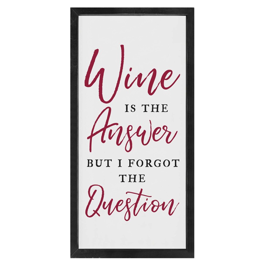 Wall Art * | 12X24 Wine Is The Answer Wall Art At Lower Price